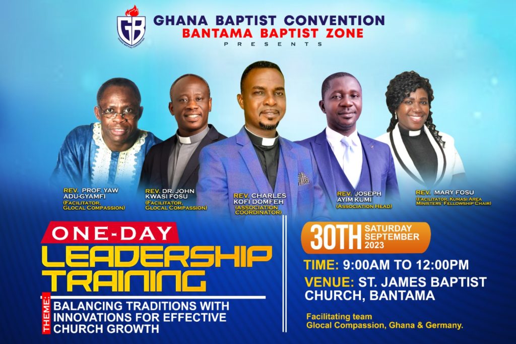 LEADERSHIP TRAINING OF BANTAMA BAPTIST ZONE OF THE GHANA BAPTIST CONVENTION